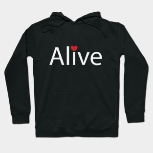 Alive fun creative design Hoodie